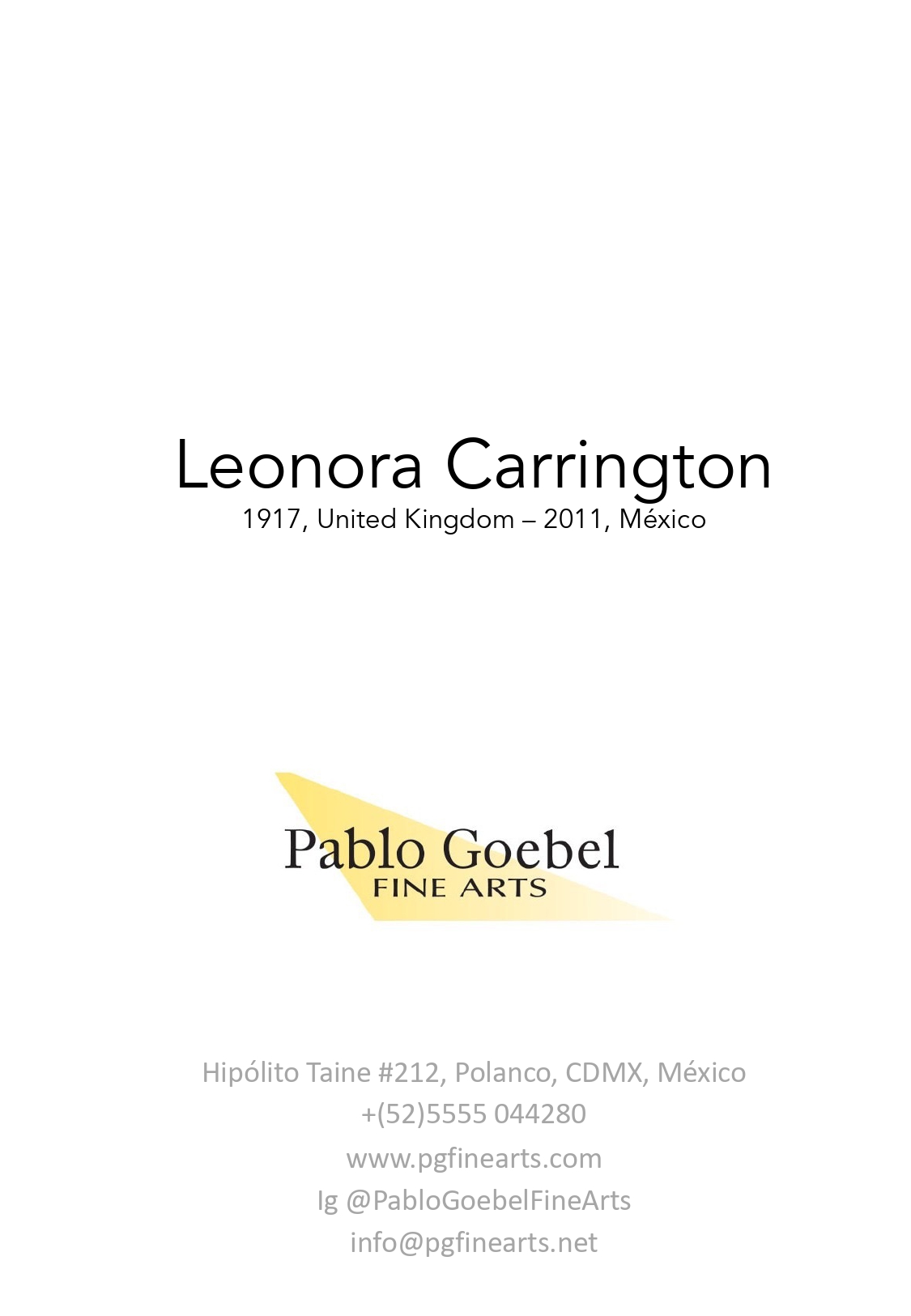 Leonora Carrington 1917, United Kingdom - 2011 México